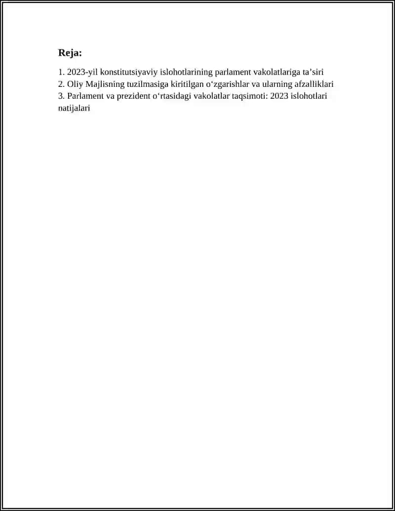 YANGI O'ZBEKISTONDA PARLAMENTDAGI ISLOHOTLAR HAMDA 2023-YIL KONSTITUTSIYAVIY ISLOHOTLAR VA PARLAMENTDAGI O'ZGARISHLAR 2
