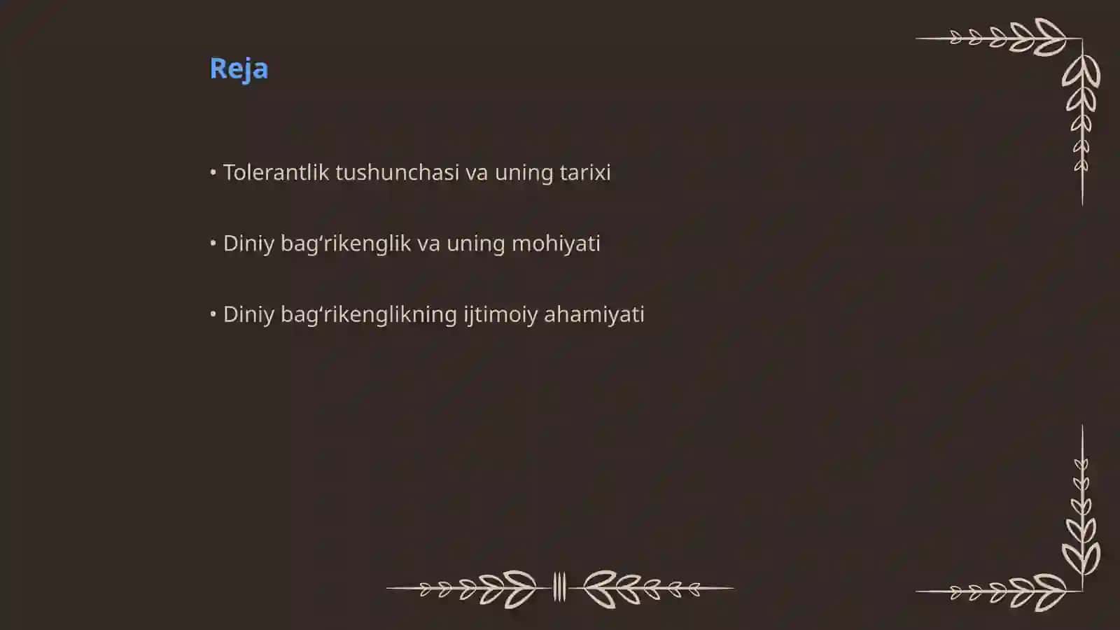 Tolerantlik va diniy bagʻrikenglik 2