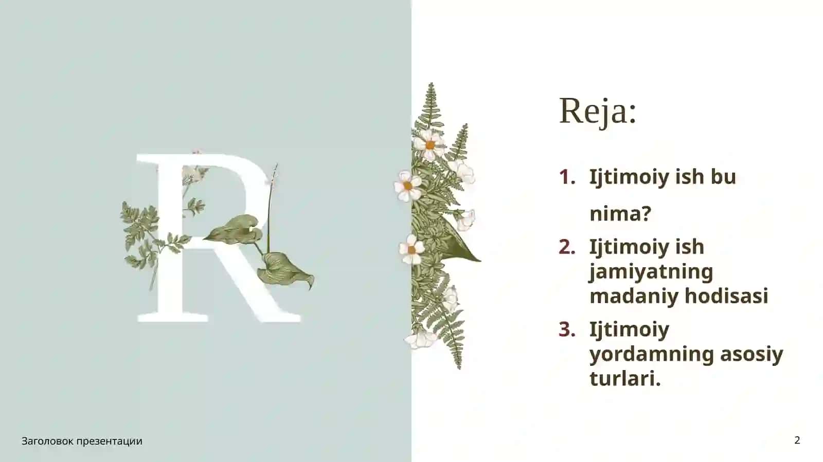 Ijtimoiy ish jamiyatning madaniy hodisasi sifatida. Ijtimoiy yordamning asosiy turlari 2