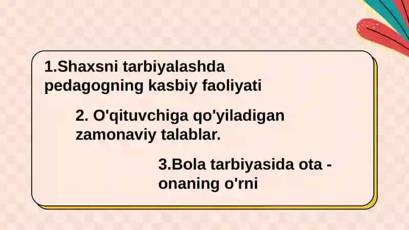 Shaxsni tarbiyalashda pedagogning kasbiy faoliyati 2