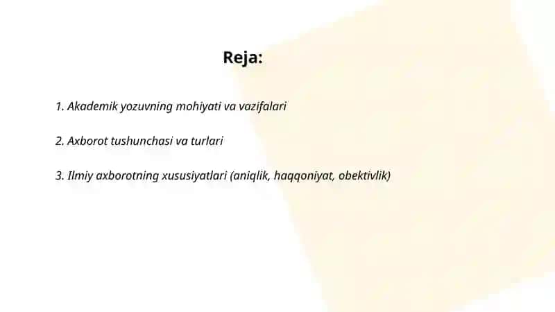 Akademik yozuv va axborot. Axborotning turlari va xususiyatlari 2