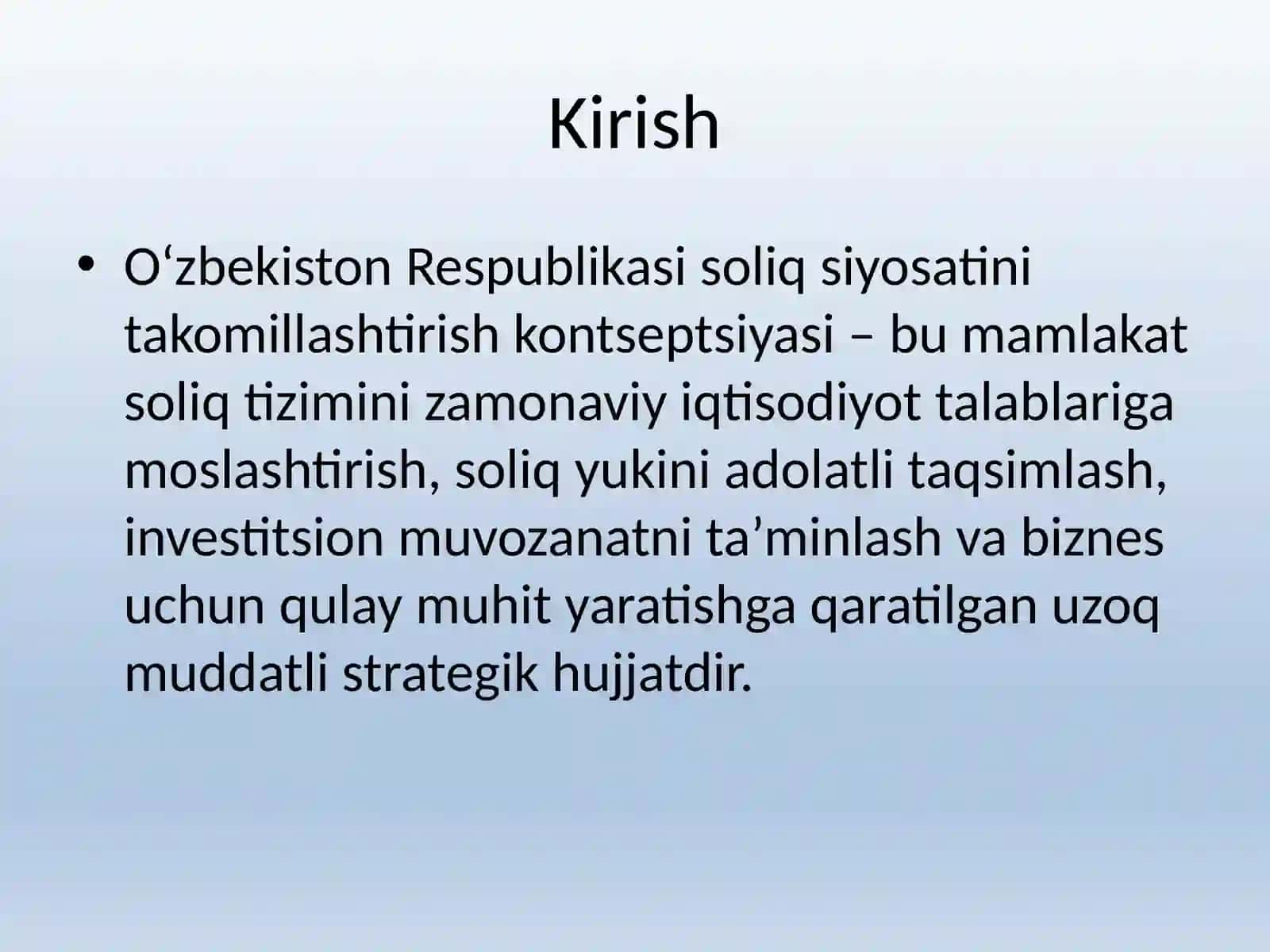 O‘zbekiston Respublikasi soliq siyosatini takomillashtirish kontseptsiyasimazmun-mohiyativaustuvoryo‘nalishlari 2