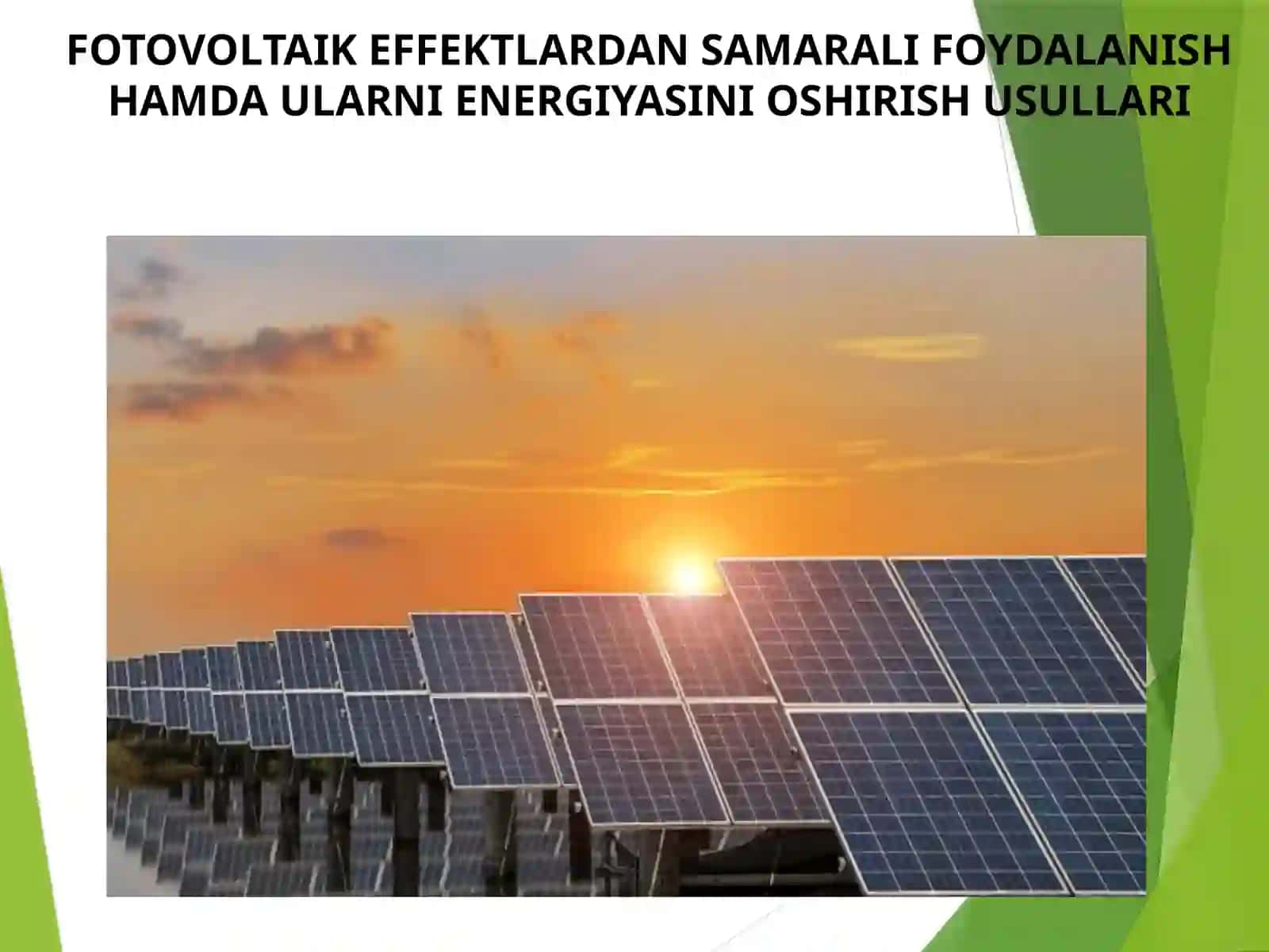 FOTOVOLTAIK EFFEKTLARDAN SAMARALI FOYDALANISH HAMDA ULARNI ENERGIYASINI OSHIRISH USULLARI 2