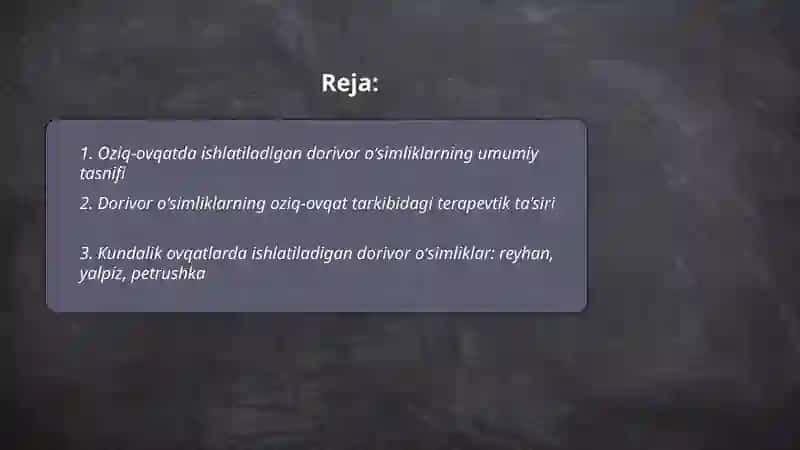Oziq ovqatda ishlatiladigan dorivor oʻsimliklar 2