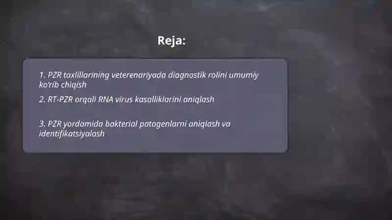 PZR taxlillarining veterenariyada ahamiyati 2