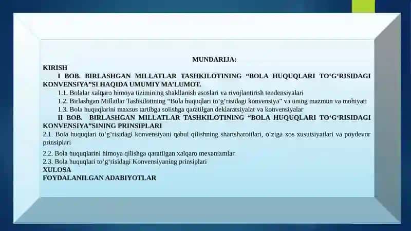 BMT BOSH ASSAMBLEYASI TOMONIDAN 1989-YIL 20-NOYABRDA QABUL QILINGAN “BOLA HUQUQLARITOʻGʻRISIDA”GIKONVENSIYASINING MOHIYATI. 2