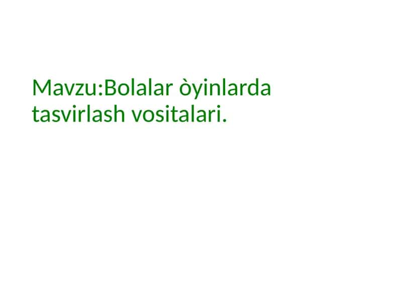 Bolalar o'yinlardagi tasvirlash vositalari 2