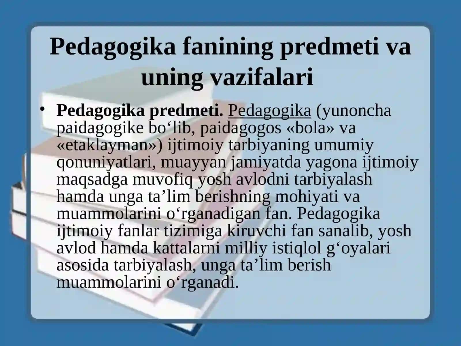 Pedagogika fanining predmeti va uning vazifalari 2