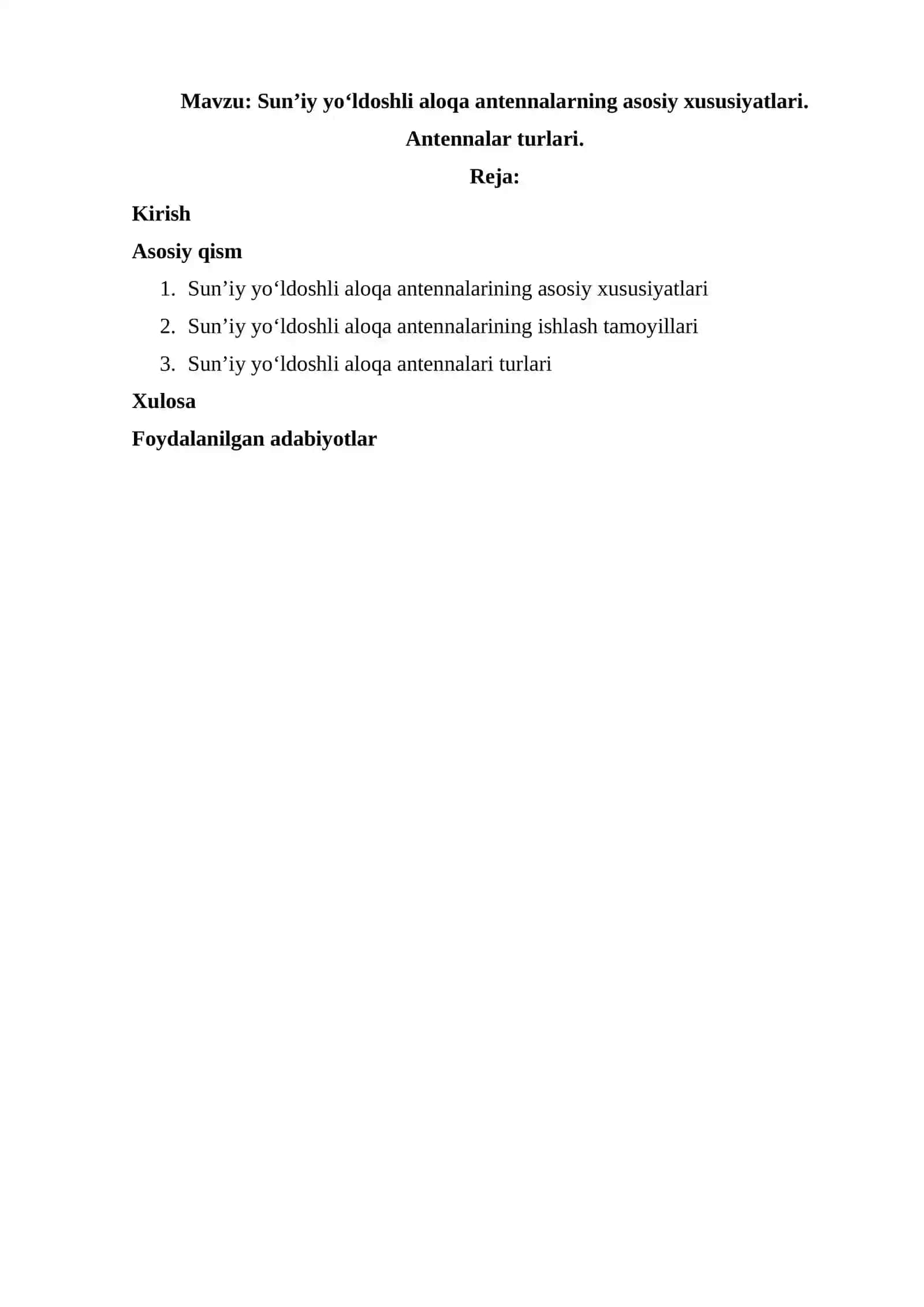 Sunʼiy yoʻldoshli aloqa antennalarning asosiy xususiyatlari. Antennalar turlari. 2