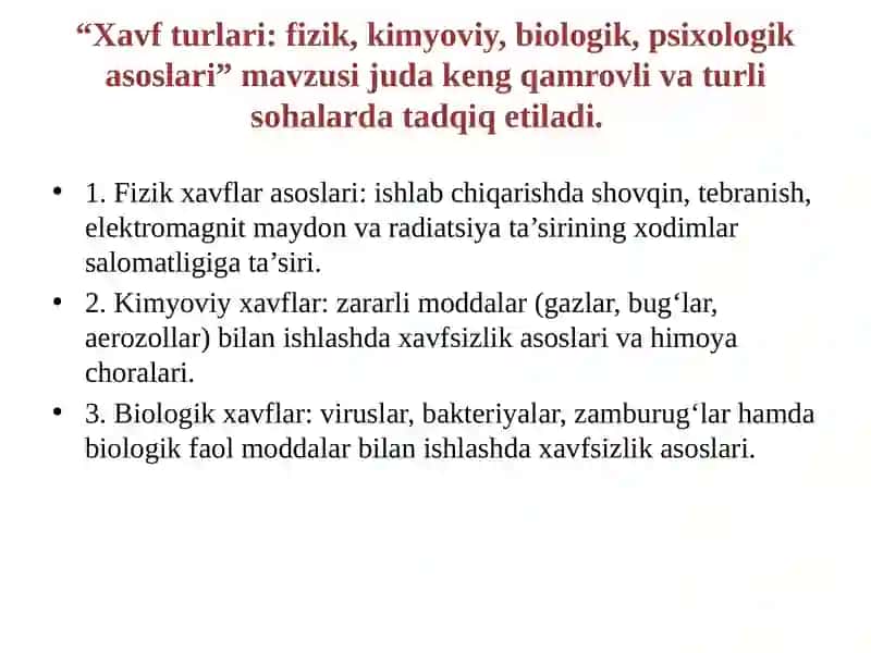 Xavfturlari: fizik, kimyoviy, biologik, psixologikasoslari 2