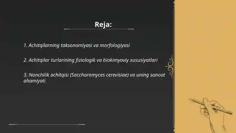 Achitqilar va ularning turlari, olinish texnologiyasi va ishlab chiqarishdagi axamiyati 2
