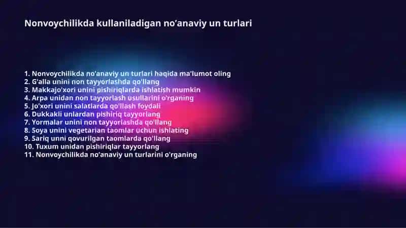 Nonvoychilikda kullaniladigan noʼanaviy un turlari 2