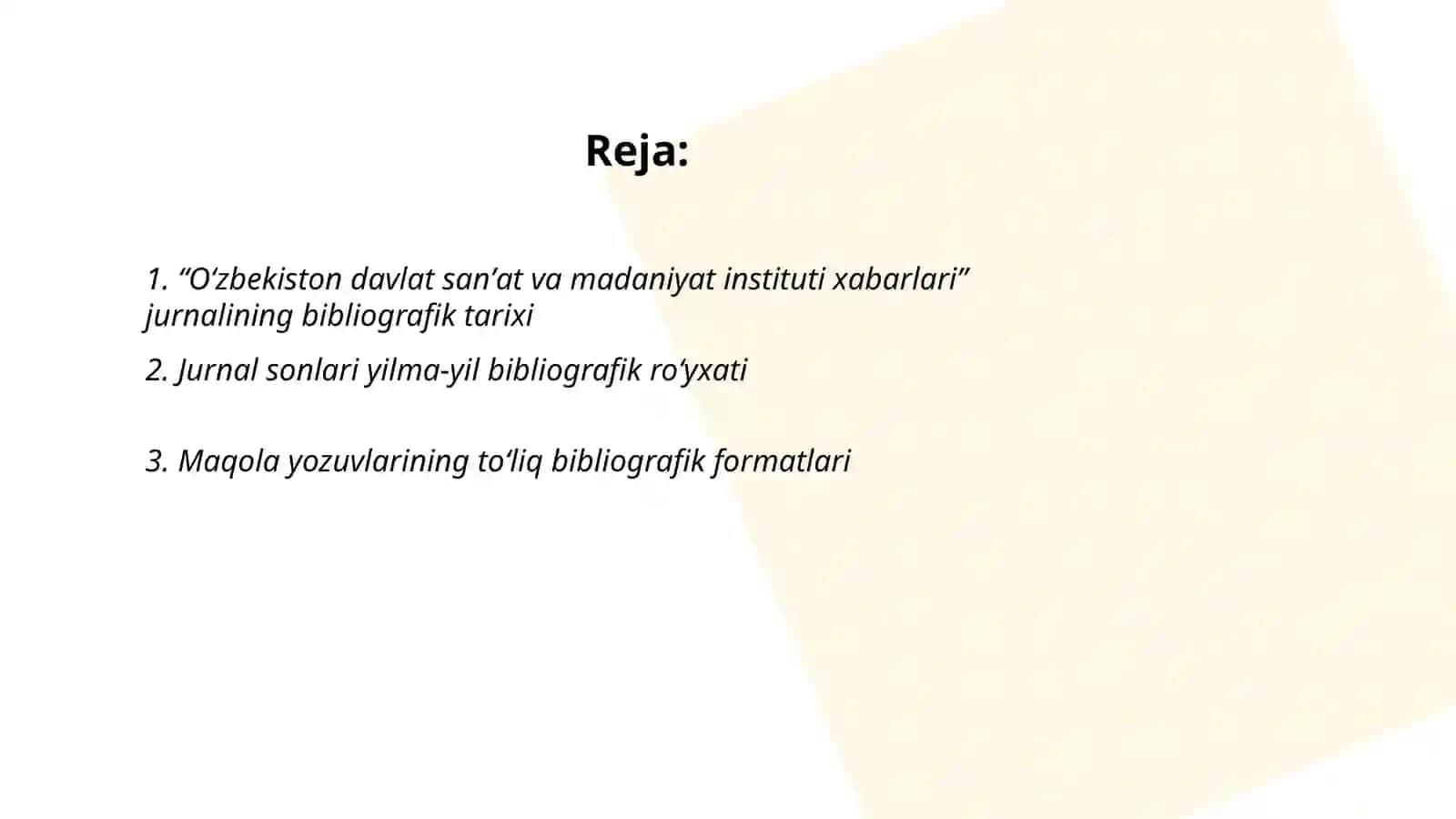 Oʻzbekiston davlat sanʼat va madaniyat instituti xabarlari jurnali bibliografiyasi 2