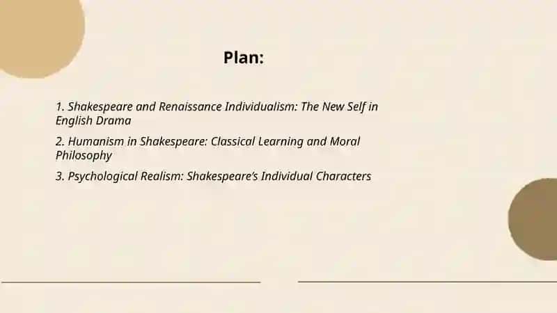 Shakespeare as a renaissance writer: individualizm, humanism and dramatic art 2