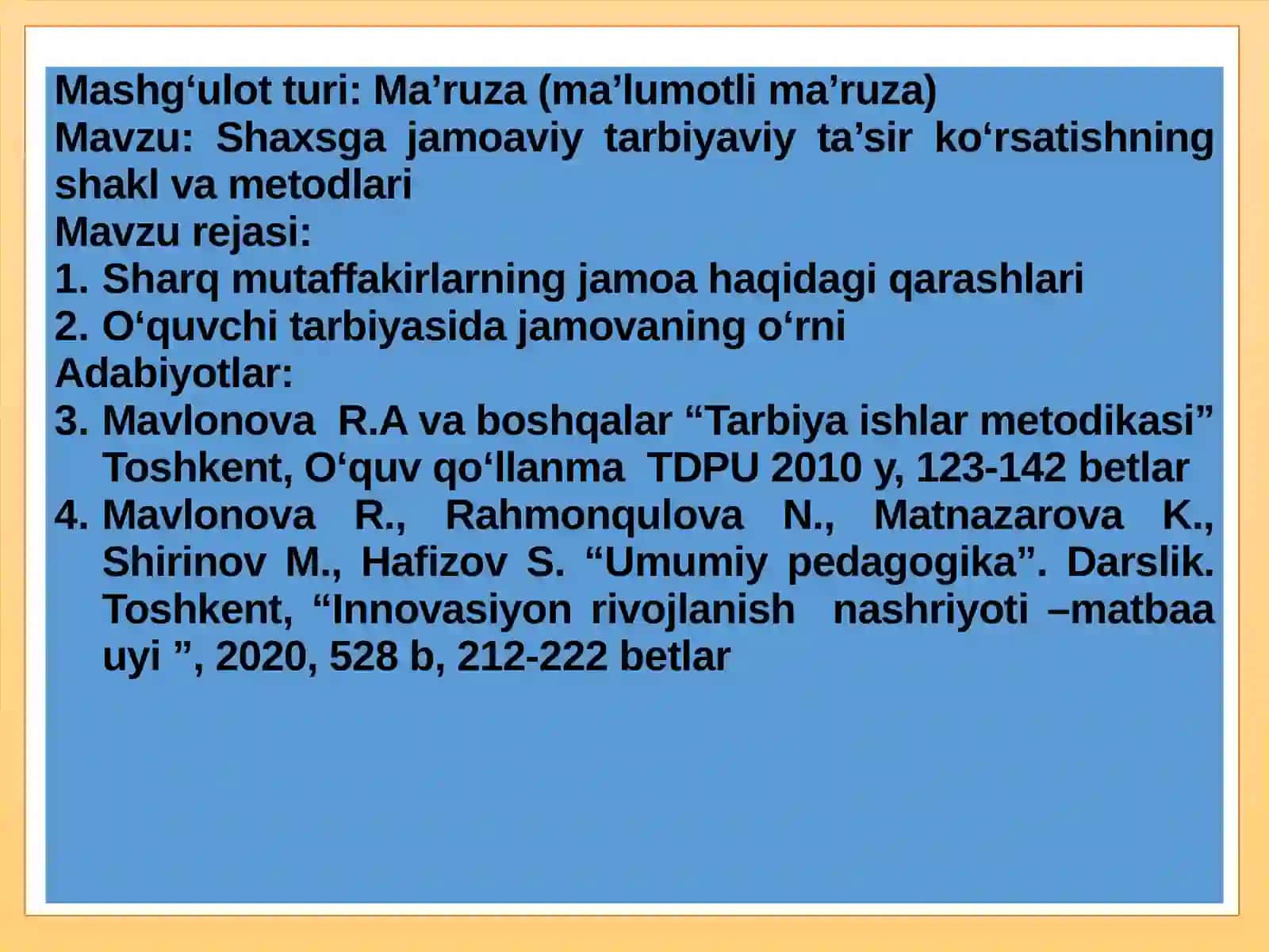 Shaxsga jamoaviy tarbiyaviy ta’sir ko‘rsatishning shakl va metodlari 2