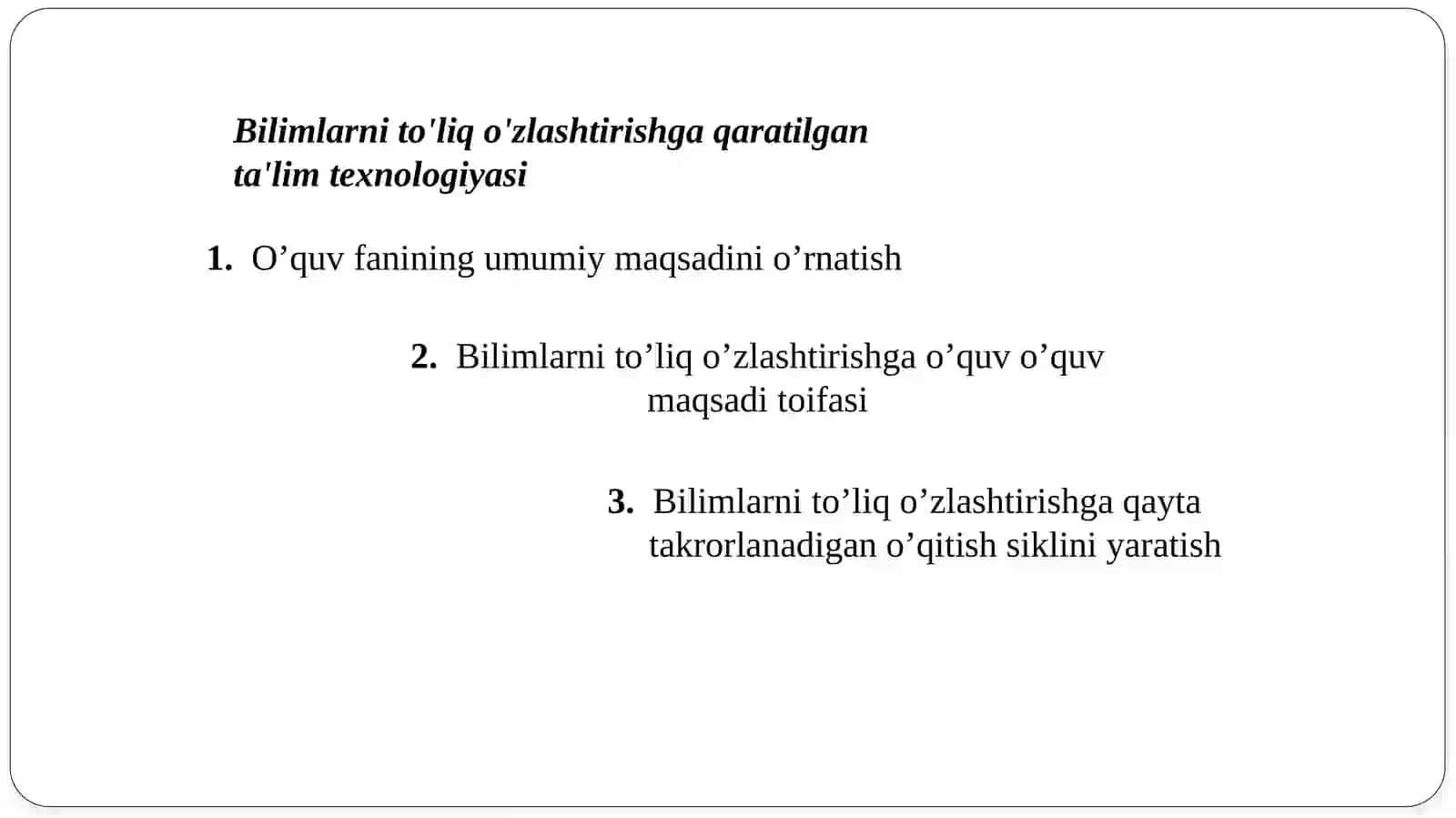 Bilimlarni to’liq o’zlashtirishga yo’naltirilgan ta’lim texnologiyasi 2