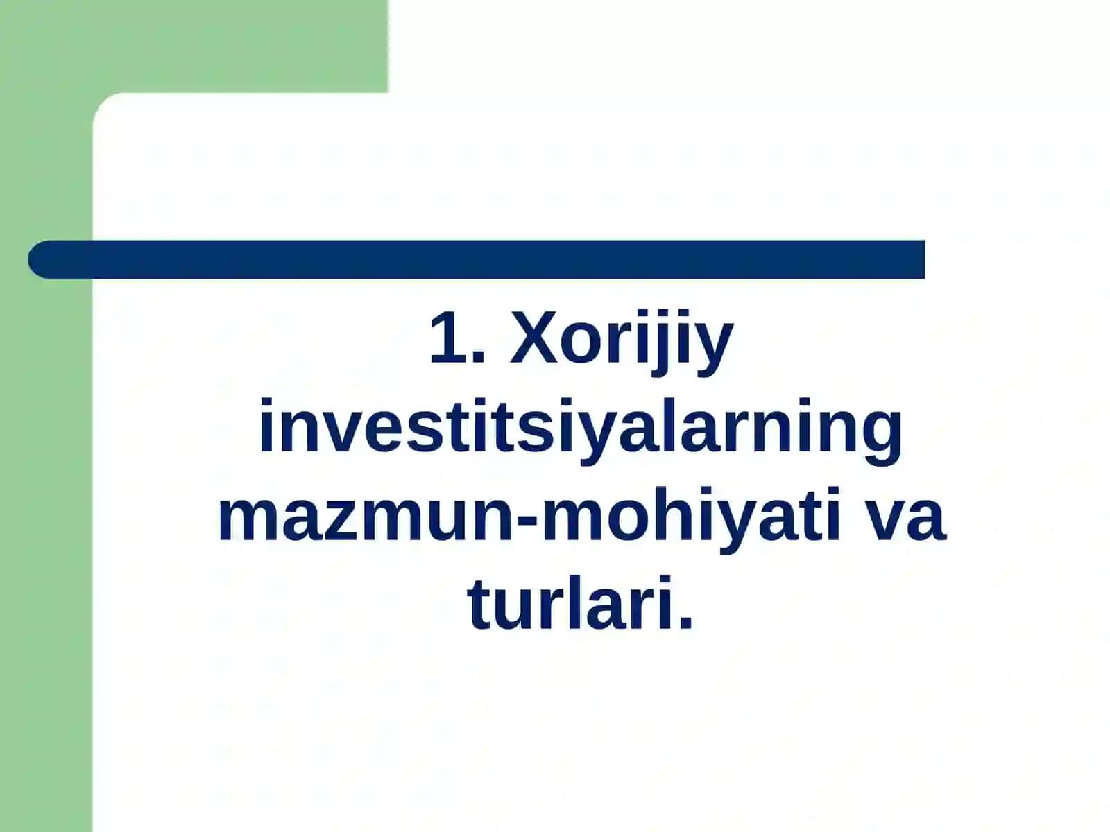 Iqtisodiyotni rivojlantirishda xorijiy investitsyalarning roli 2