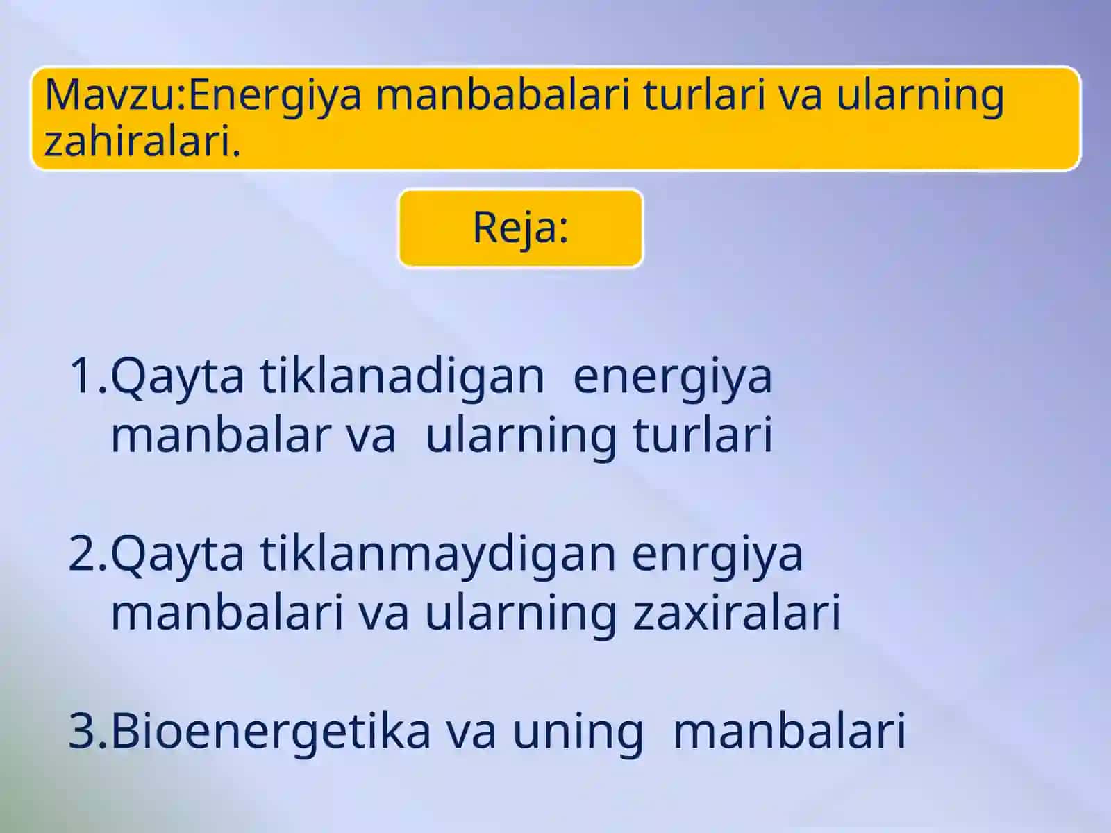Qaytatiklanadigan energiyamanbalar va ularning turlari 2