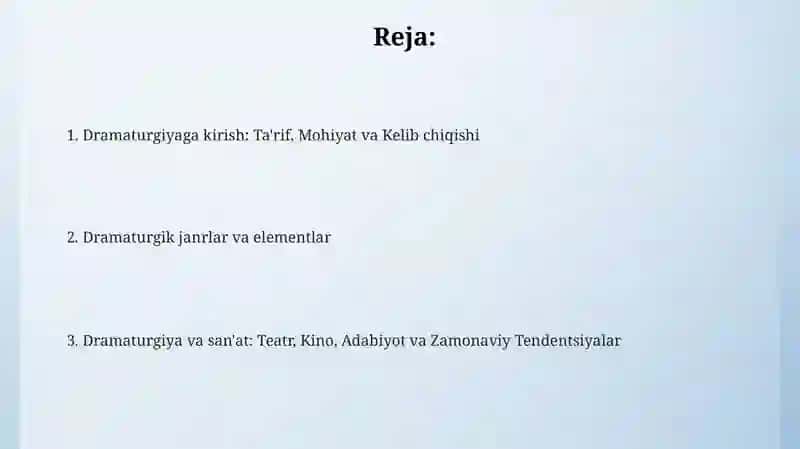 Dramaturgiya va uning janrlari haqida maʼlumot berish 2