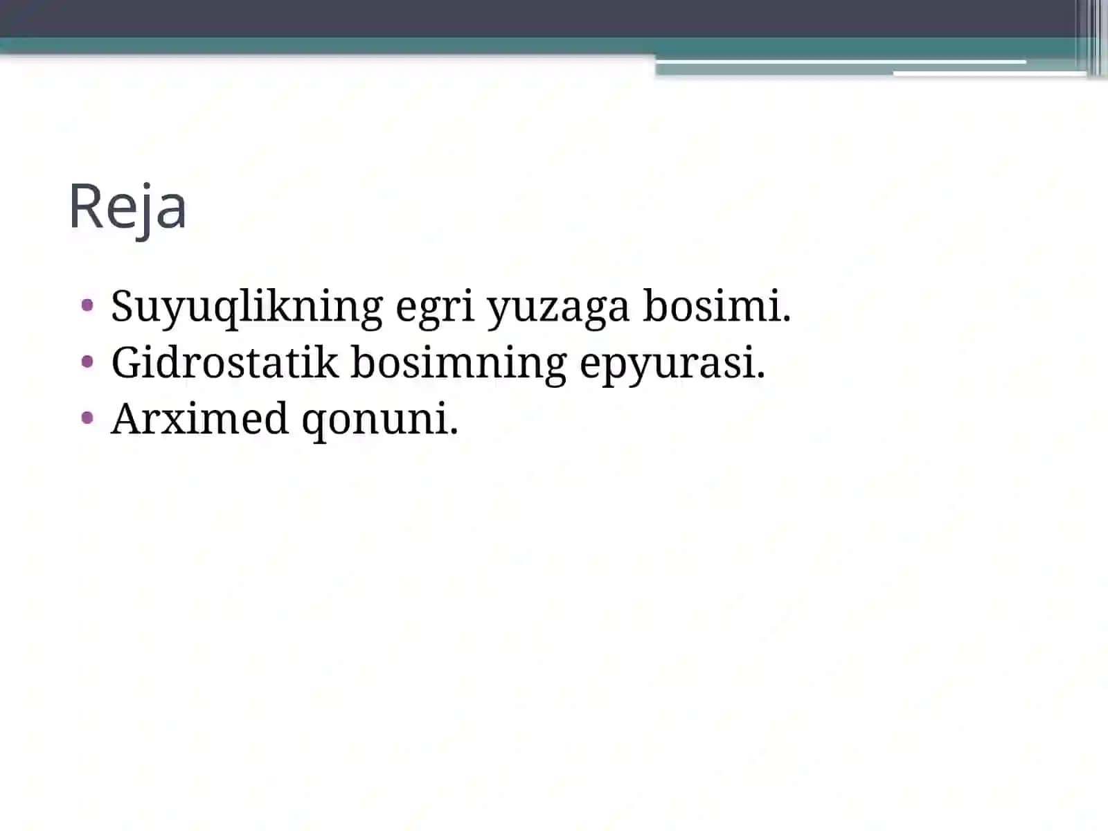 Egri devorga ta’sir etuvchi suyuqlik bosim kuchi. Arximed qonuni 2