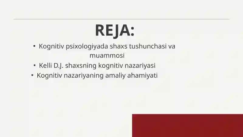 KOGNITIV PSIXOLOGIYADA SHAXS MUAMMOSI. KELLI DJ. VA SHAXSNING KOGNITIV NAZARIYASI 2