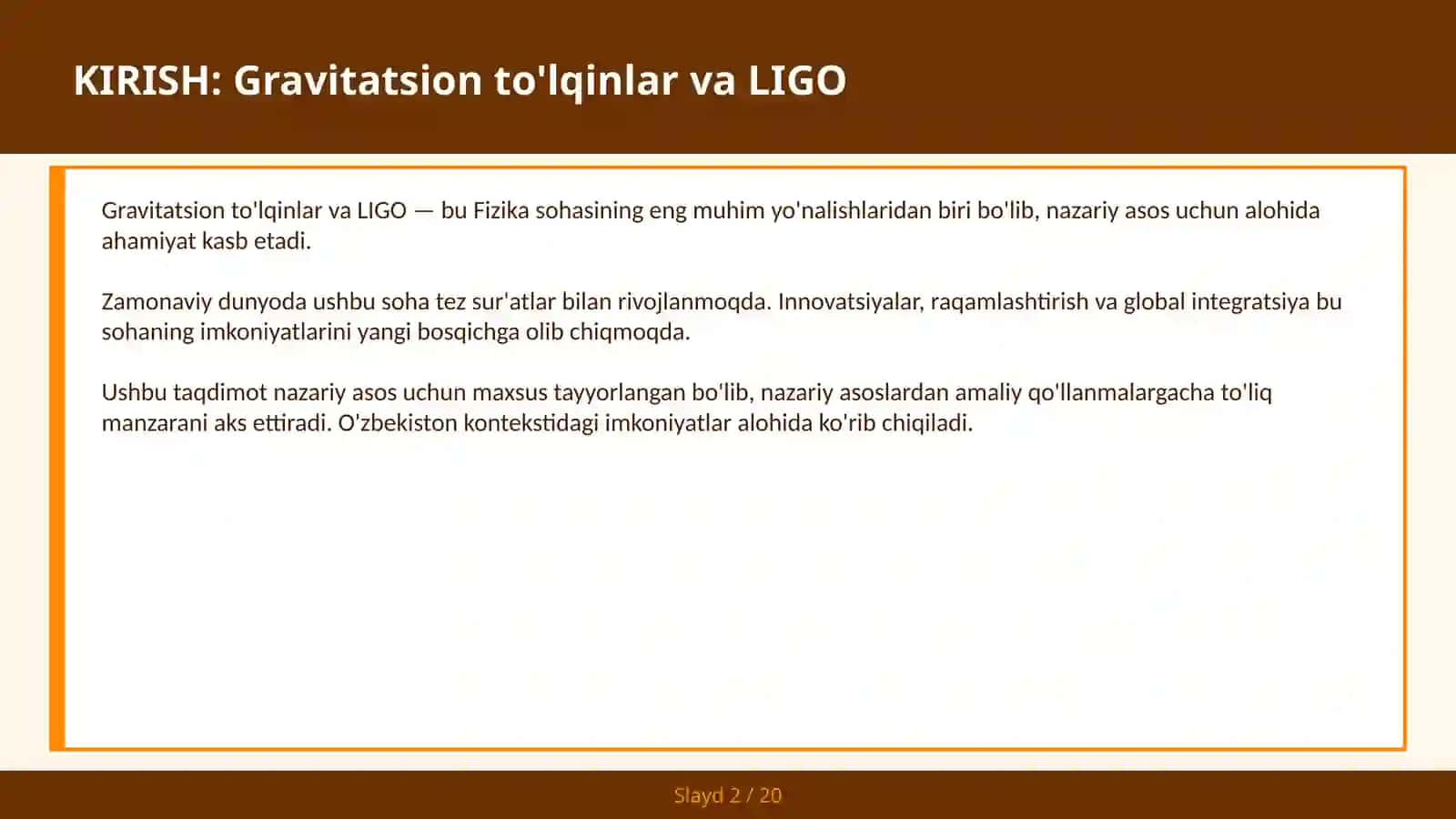 Gravitatsion to'lqinlar va LIGO 2
