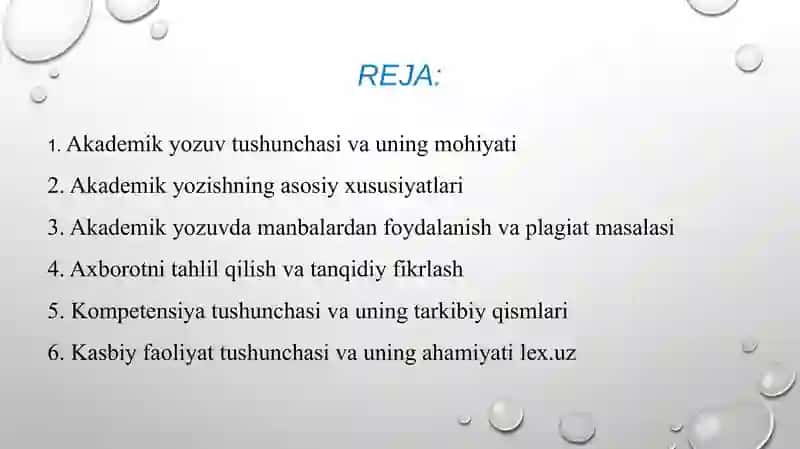 Akademik yozish mahorati. O‘quv ko‘nikmalarini shakllantirishda bilish jarayoni. Professional kompetensiyaning nazariy asoslari. Kasbiy faoliyatni shakllantirish texnologiyasi. 2