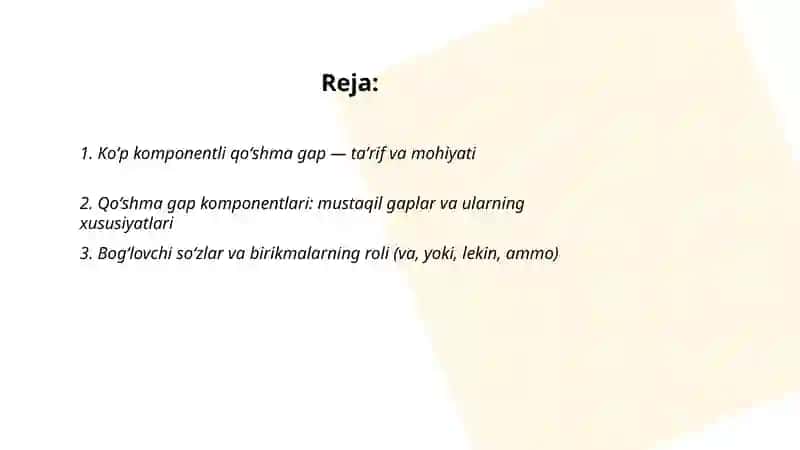 Koʻp komponentli qoʻshma gaplar 2