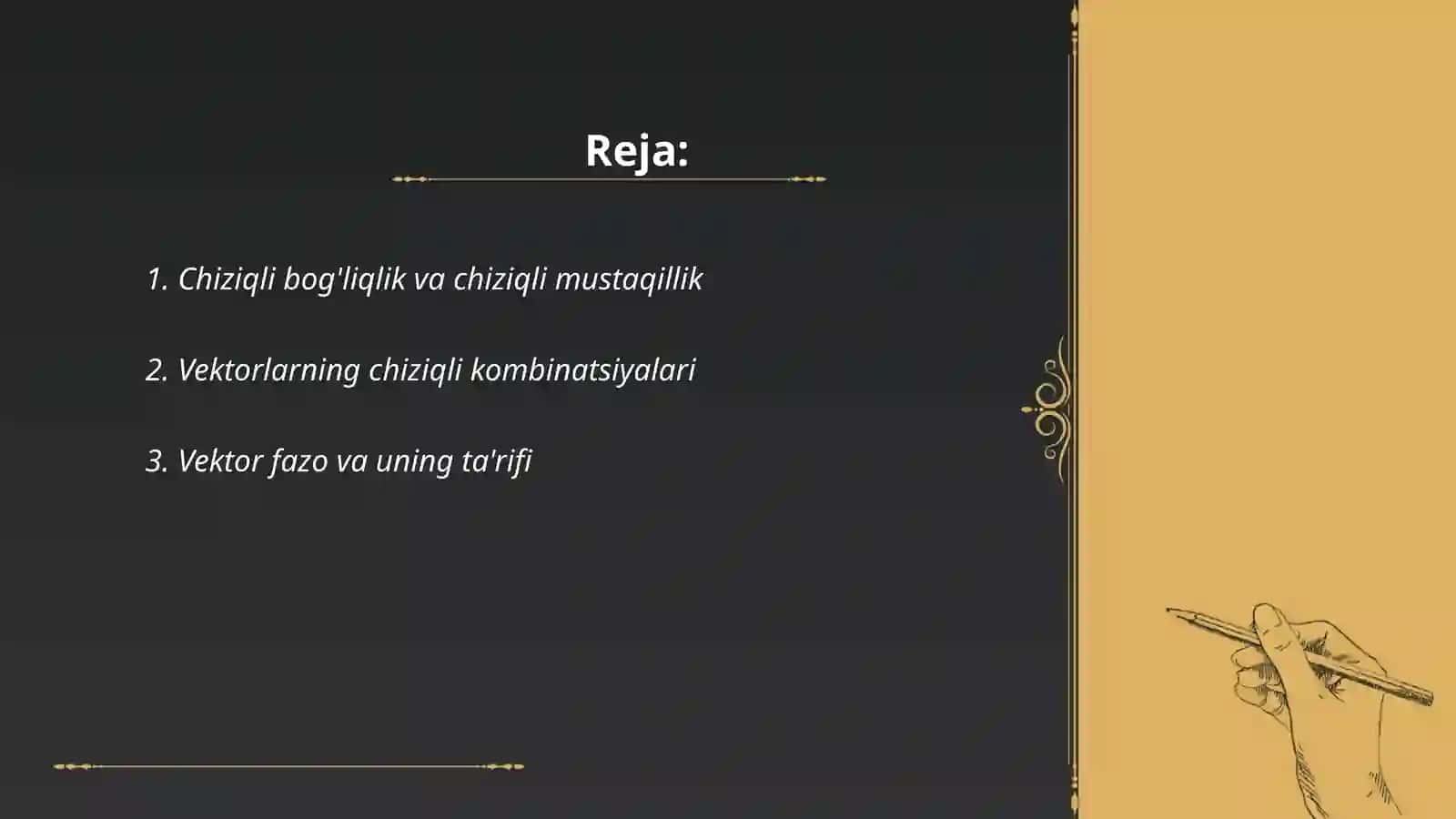 Chiziqli bog'liqlik. Vektor fazoning bazesi 2