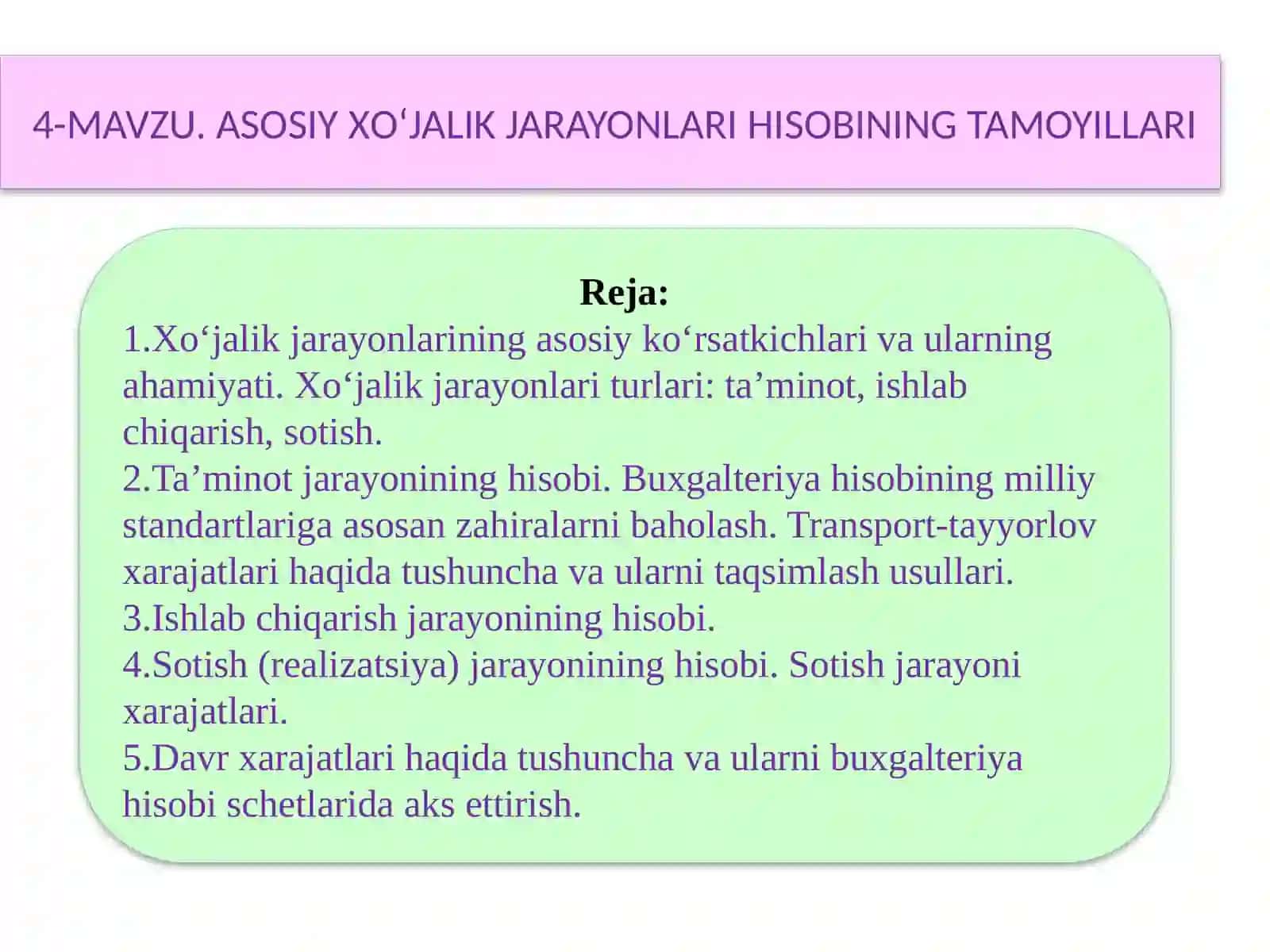ASOSIY XО‘JALIK JARAYONLARI HISOBINING TAMOYILLARI 2