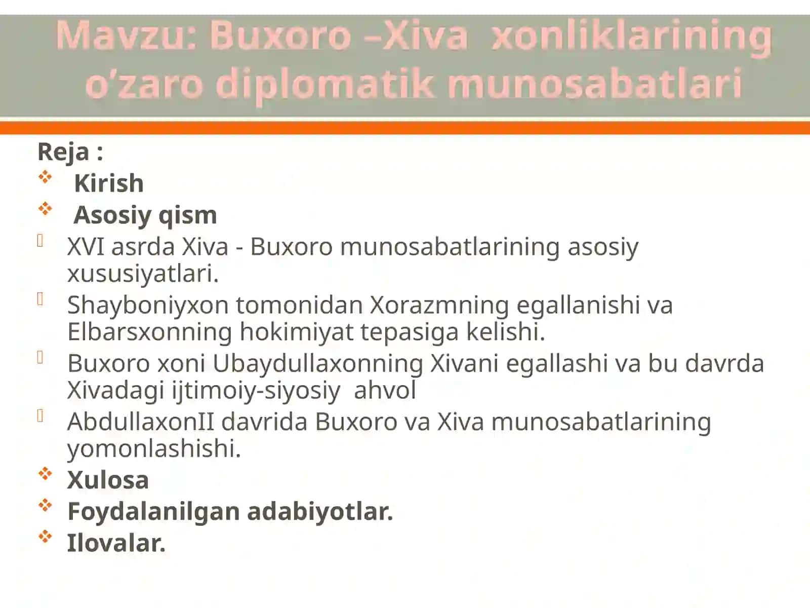 Buxoro–Xivaxonliklarining o’zaro diplomatik munosabatlari 2