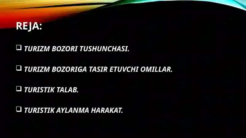TURIZM BOZORI VA XIZMATLARI TUSHUNCHASI 2