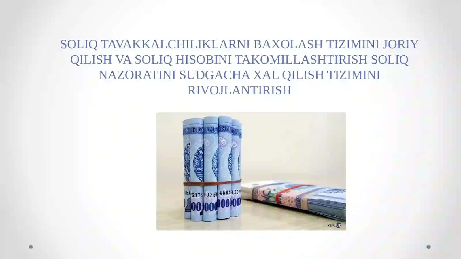 SOLIQ TIZIMIDAGI DOLZARB MASALALAR FANIDANTAYYORLAGAN MUSTAQILISHI 2
