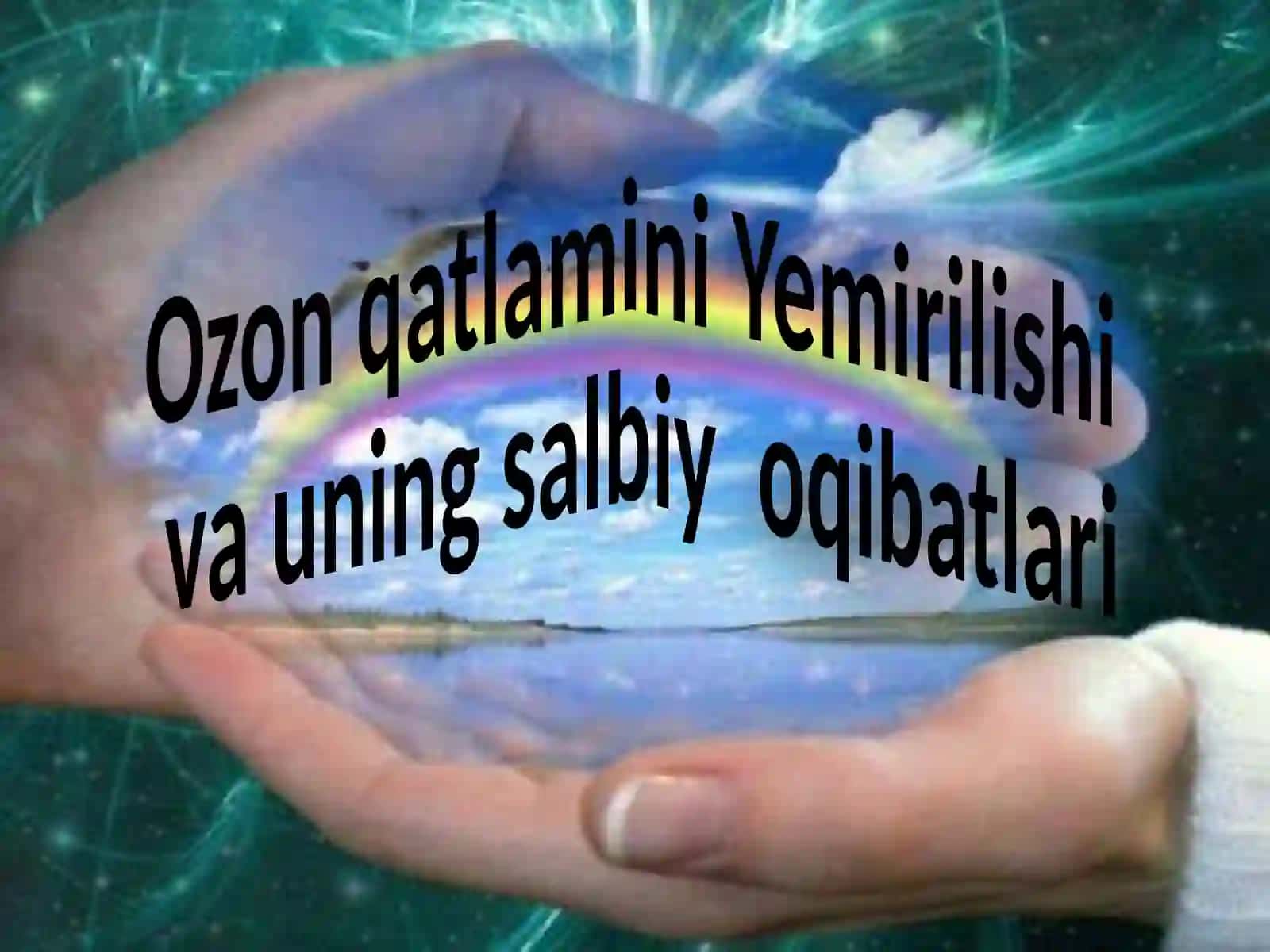 Ozon qatlamini yemiruvchi moddalar 2