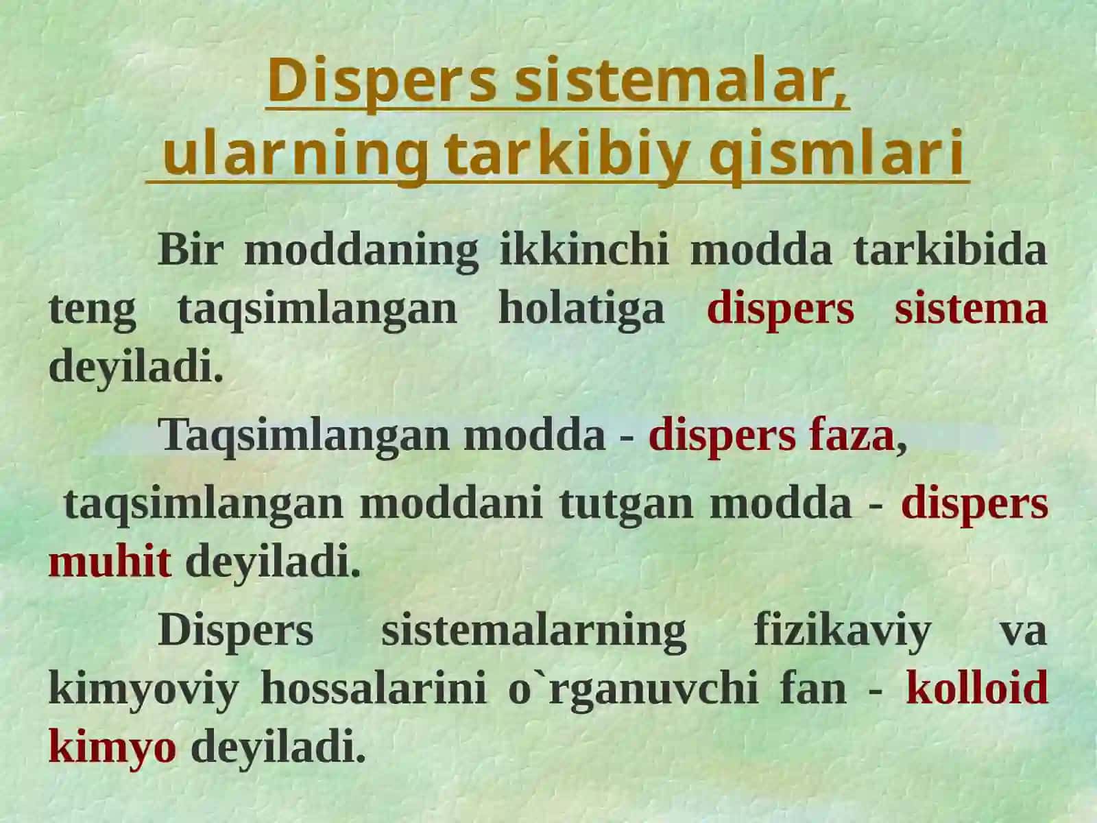 DISPERS SISTEMALAR.KOLLOID DISPERS SISTEMALARNI OLINISHI VA HOSSALARI. KOLLOID DISPERS SISTEMALARNING BARQARORLIGI 2