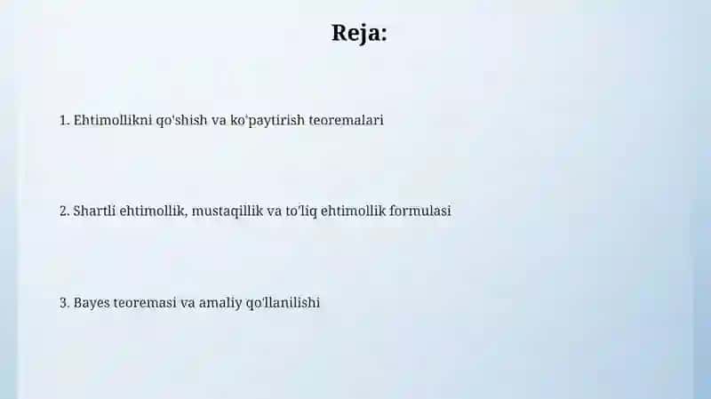 Ehtimollarni qo‘shish va ko‘paytirish teoremalari 2
