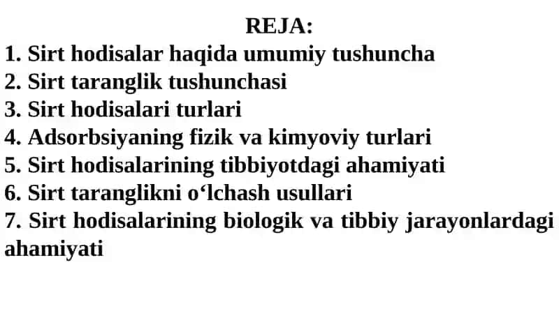 SIRT HODISALAR. SIRT TARANGLIK. SIRT HODISALARNING FIZIK–KIMYOSI 2