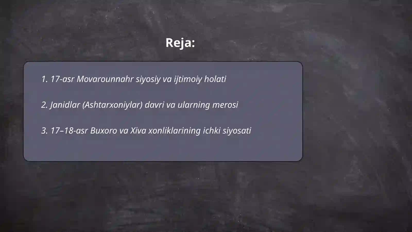 Oʻzbekistonning davlatchilik tarixi (17-asr davlatchiligidan yangi Oʻzbekiston davlatchiligi) 2