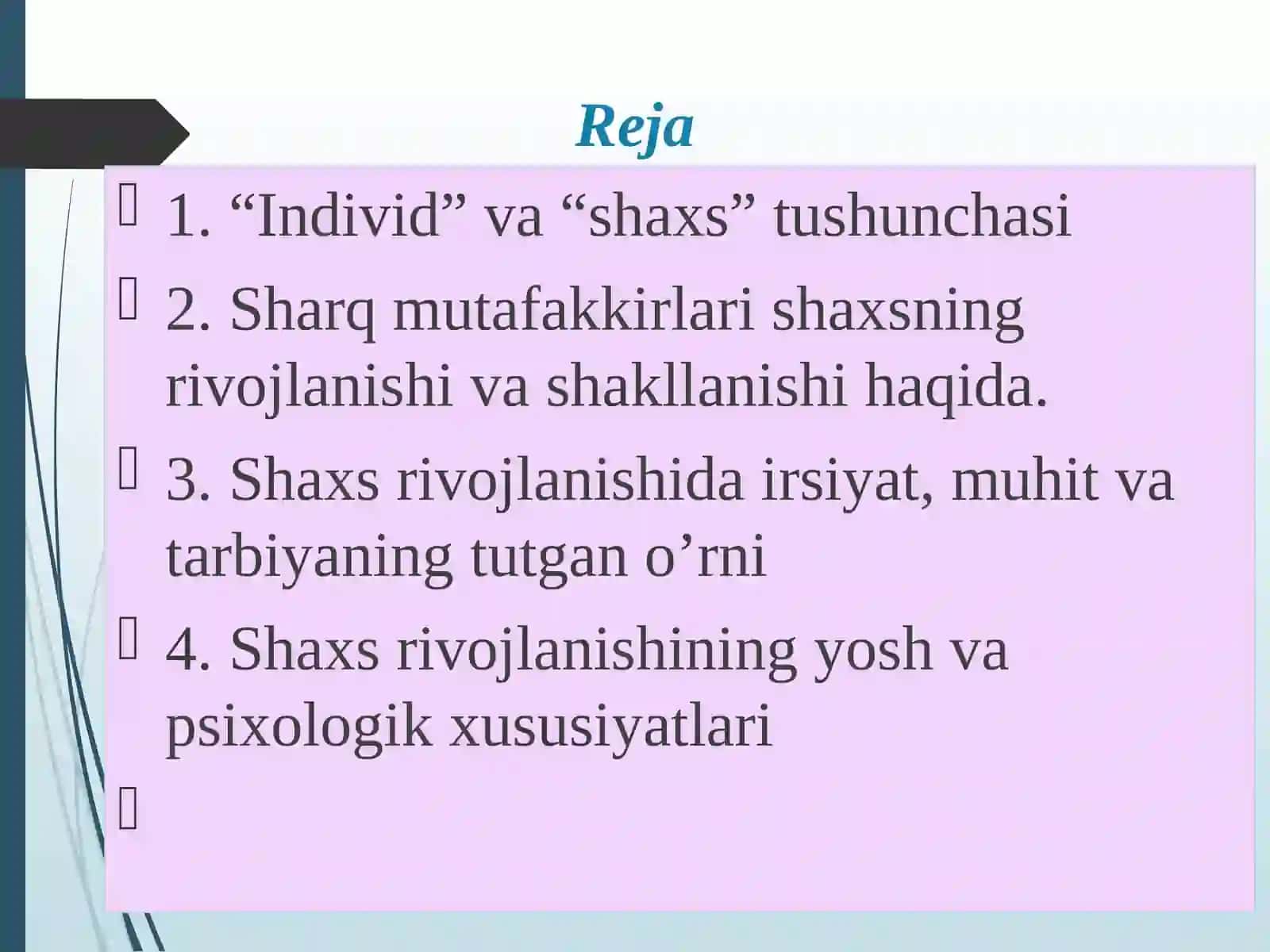 Shaxsning rivojlanishi, tarbiyasi va ijtimoiylashuvi 2