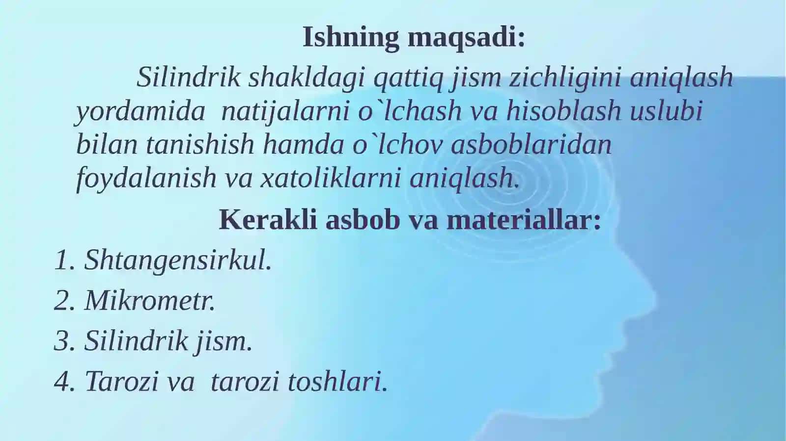 SILINDRIK SHAKLDAGI QATTIQ JISMNING ZICHLIGINI ANIQLASH 2