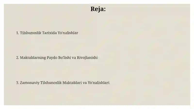Tilshunoslik tarixidagi yo'nalishlar va maktablar 2