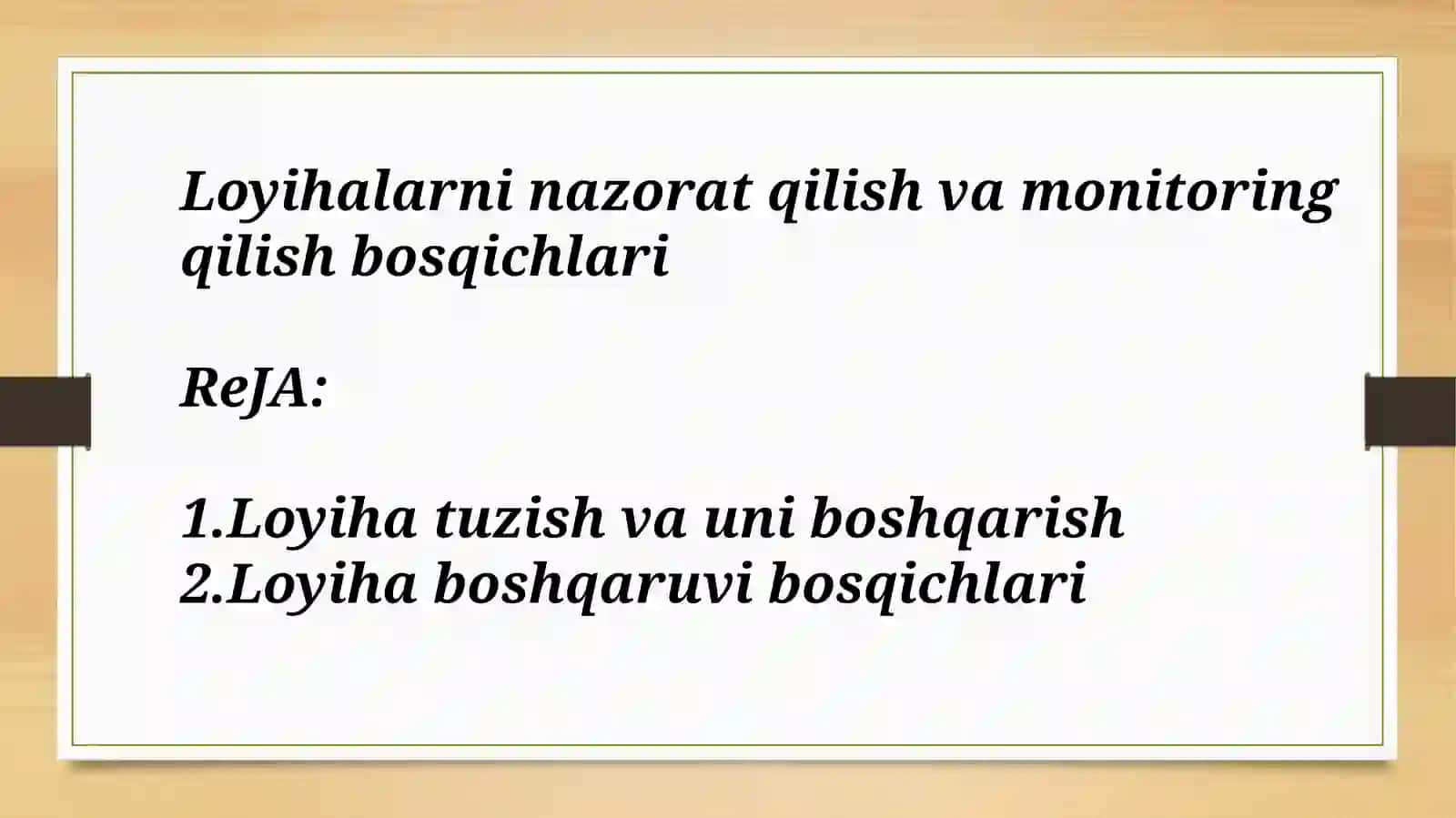 Loyihalarni nazorat qilish va monitoring qilish bosqichlari 2
