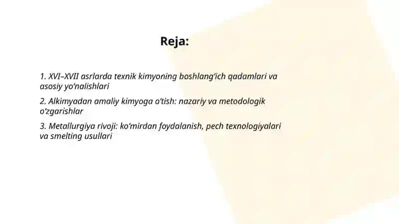 Texnik kimyoning XVI va XVII asrlardagi boshlangʻich qadamlari 2