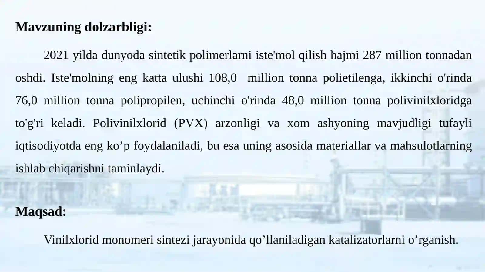 POLIVINILXLORID ISHLAB CHIQARISHDA VINILXLORID MANOMERI SINTEZI UCHUN ISHLATILADIGAN KATALIZATORLARNI O’RGANISH 2