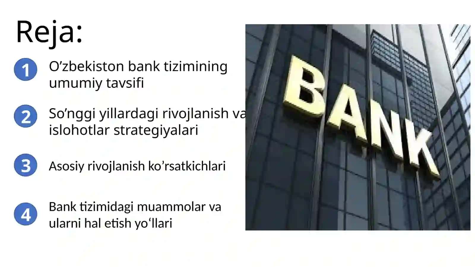 O’zbekiston Respublikasi bank tizimini rivojlantirish ko’rsatkichlari 2