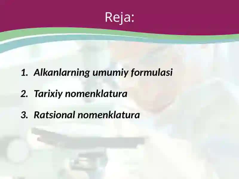 Alkanlarning umumiy formulasi va gomologik qatori 2