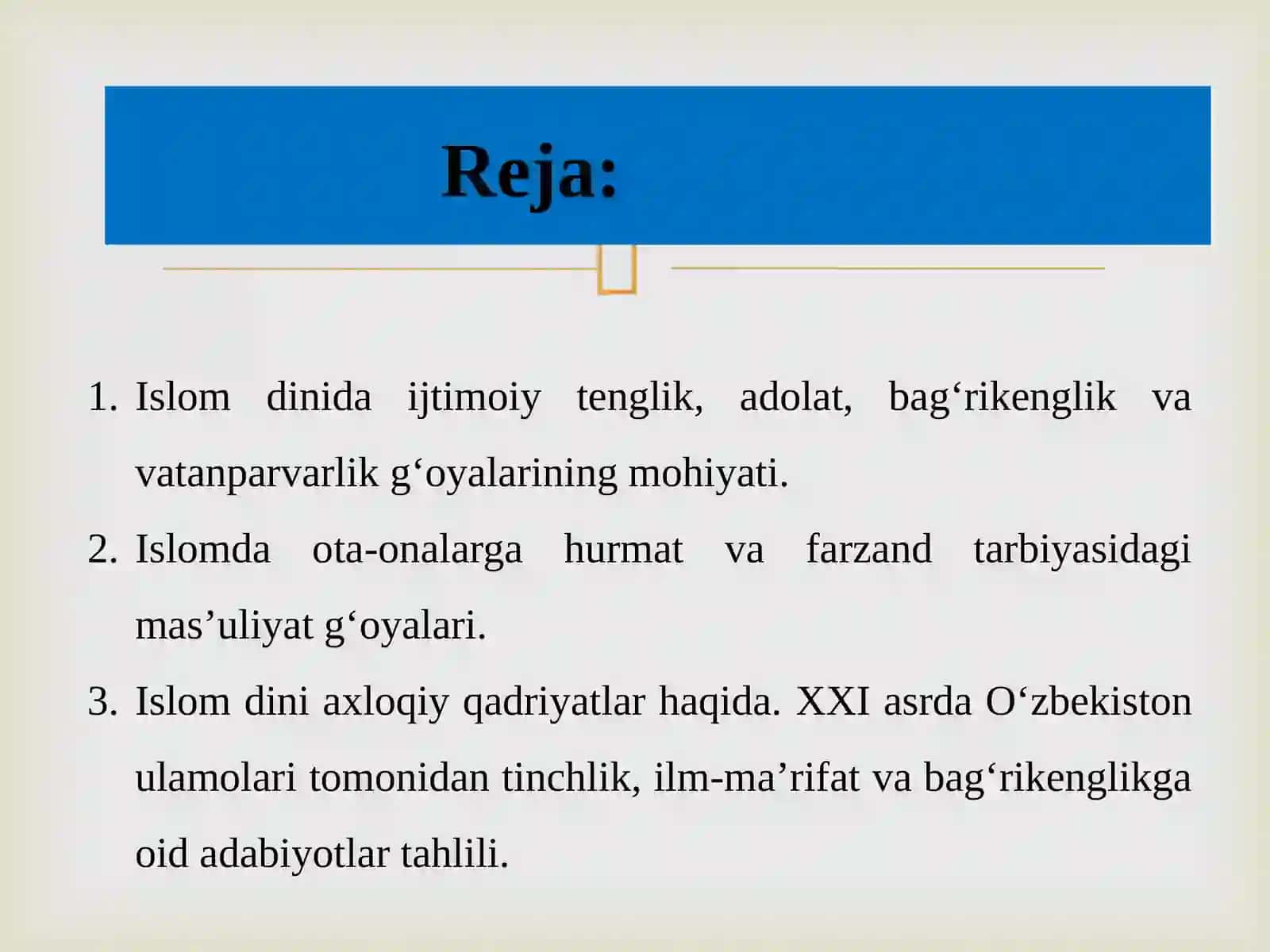 Islom qadriyatlari va ma’rifatining hozirgi davrdagi ahamiyati 2
