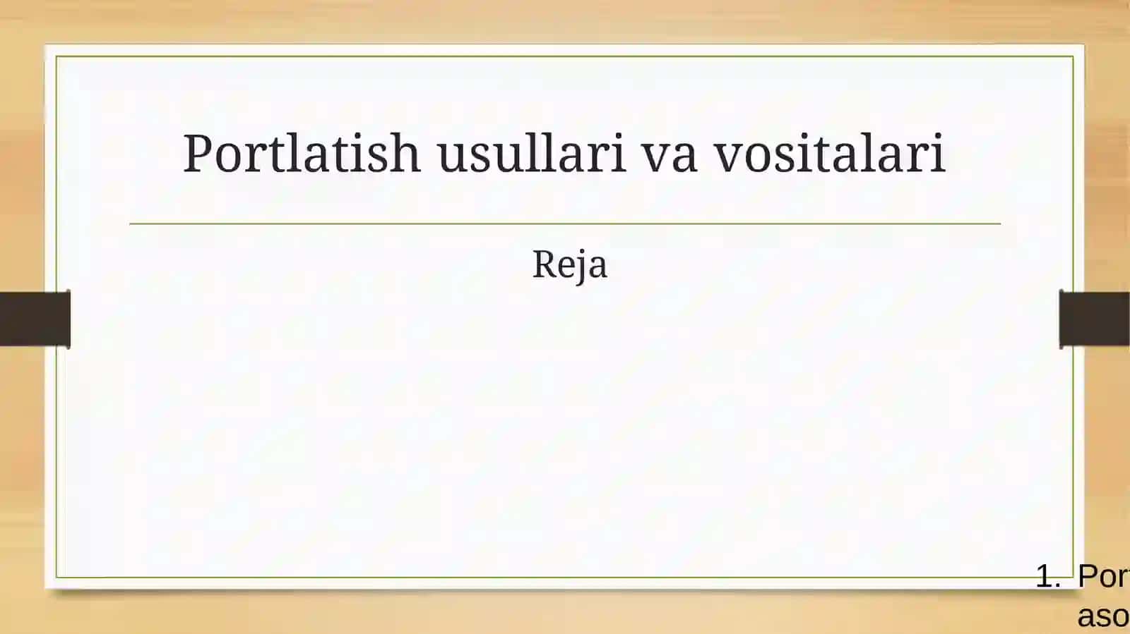 Portlatish usullari va vositalari 2