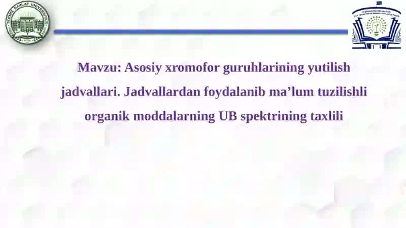 Asosiy xromofor guruhlarining yutilish jadvallari. Jadvallardan foydalanib ma’lum tuzilishli organik moddalarning UB spektrining taxlili 2