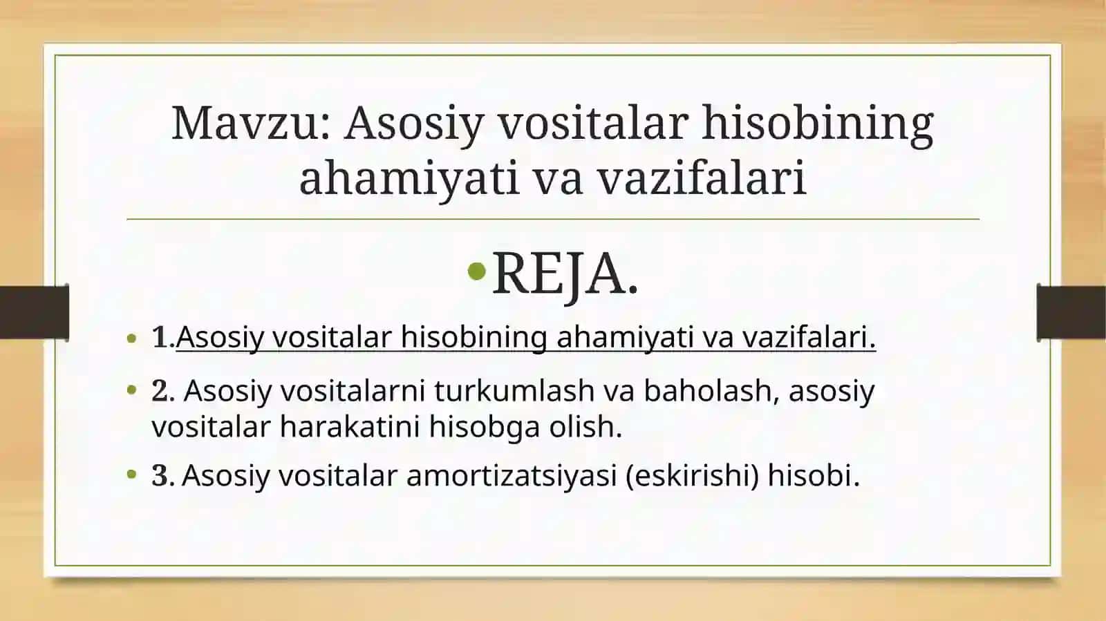 Asosiy vositalar hisobining ahamiyati va vazifalari 2